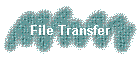 File Transfer